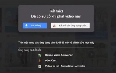 Bí kíp fix lỗi xem video trên google drive không được