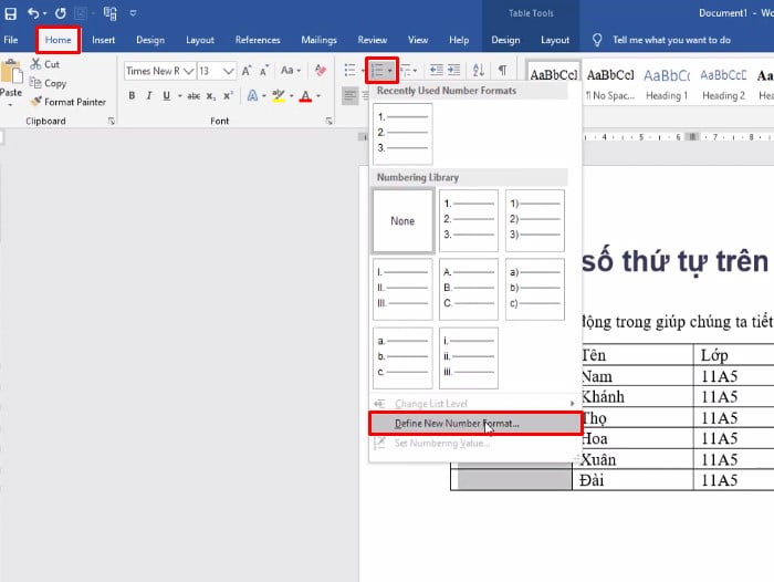 Chọn Home > Numbering > bấm mũi tên chỉ xuống chọn Define New Number Format 