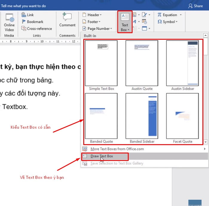 Chọn kiểu có sẵn hoặc chọn Draw Text Box