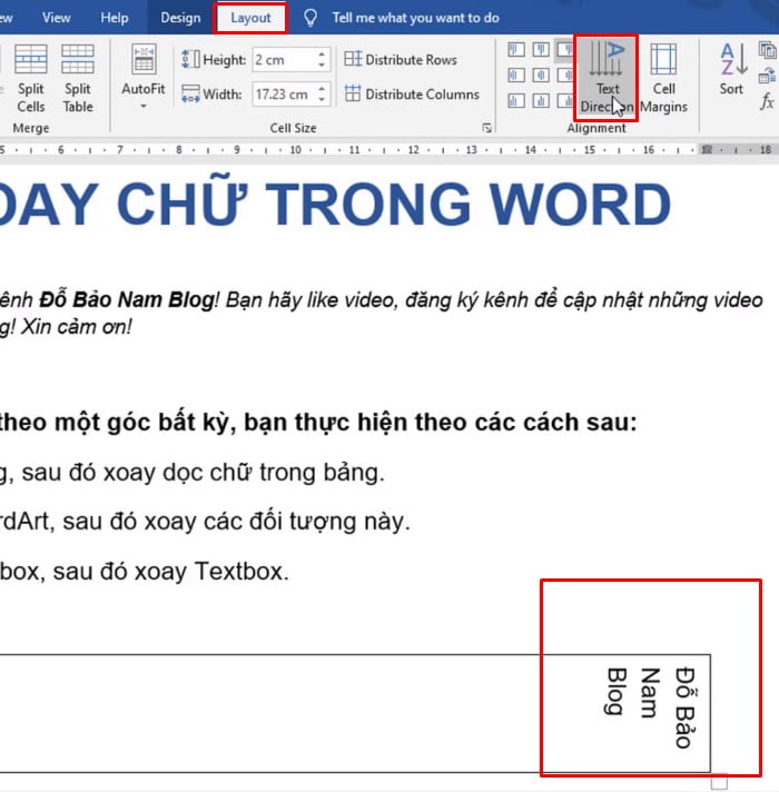 Chọn Layout ⇒Click chọn Text Direction để xoay hướng chữ sang bên phải, Click thêm 1 lần nữa trở về bên trái.