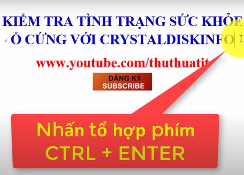 Bấm tổ hợp phím Ctrl + Enter