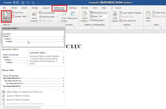 Chọn References > Table of Contents. Chọn mục lục của bạn chọn