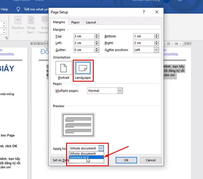 Chọn khổ giấy ngang là Landscape, sau đó chọn Apply to là Selected text, Click Ok