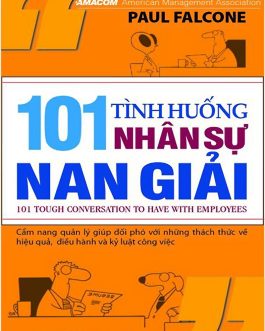 Ebook 101 Tình Huống Nhân Sự Nan Giải – Giải Pháp Quản Lý Hiệu Quả Cho Doanh Nghiệp