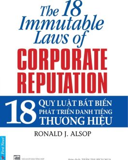 Ebook 18 Quy Luật Bất Biến Phát Triển Danh Tiếng Thương Hiệu – Cẩm Nang Xây Dựng Thương Hiệu Vững Mạnh