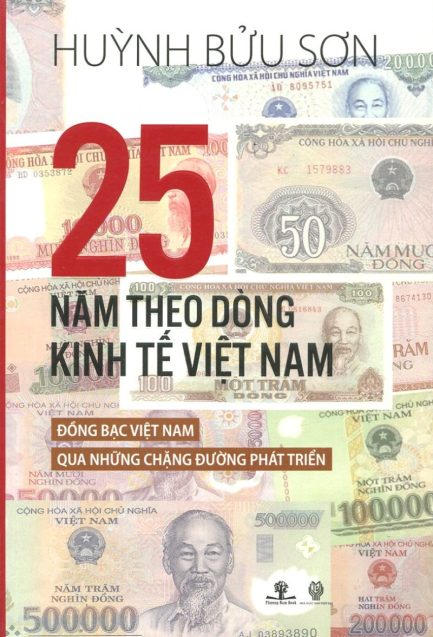 Ebook 25 Năm Theo Dòng Kinh Tế Việt Nam – Cuốn Sách Phân Tích Sâu Sắc Về Nền Kinh Tế Việt Nam 3