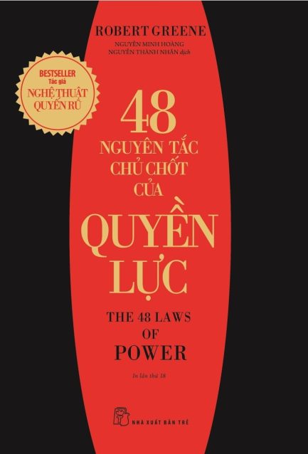 Ebook 48 Nguyên Tắc Chủ Chốt Của Quyền Lực – Bí Kíp Nắm Bắt Quyền Lực Trong Tay Bạn 3