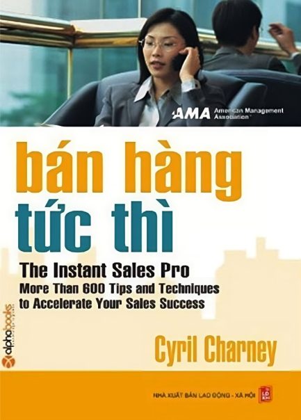 Ebook Bán Hàng Tức Thì – Bí Quyết Thành Công Trong Nghề Bán Hàng 3