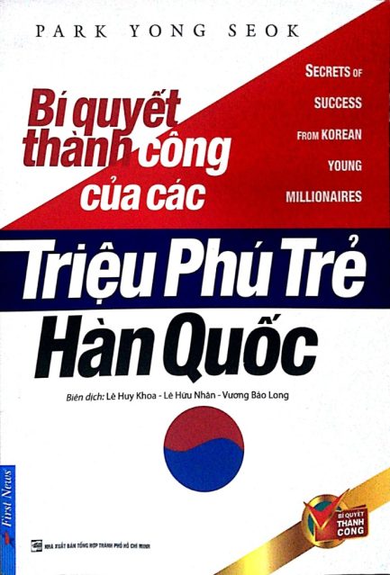 Ebook Bí Quyết Thành Công Của Các Triệu Phú Trẻ Hàn Quốc – Hành Trình Xây Dựng Sự Giàu Có 3