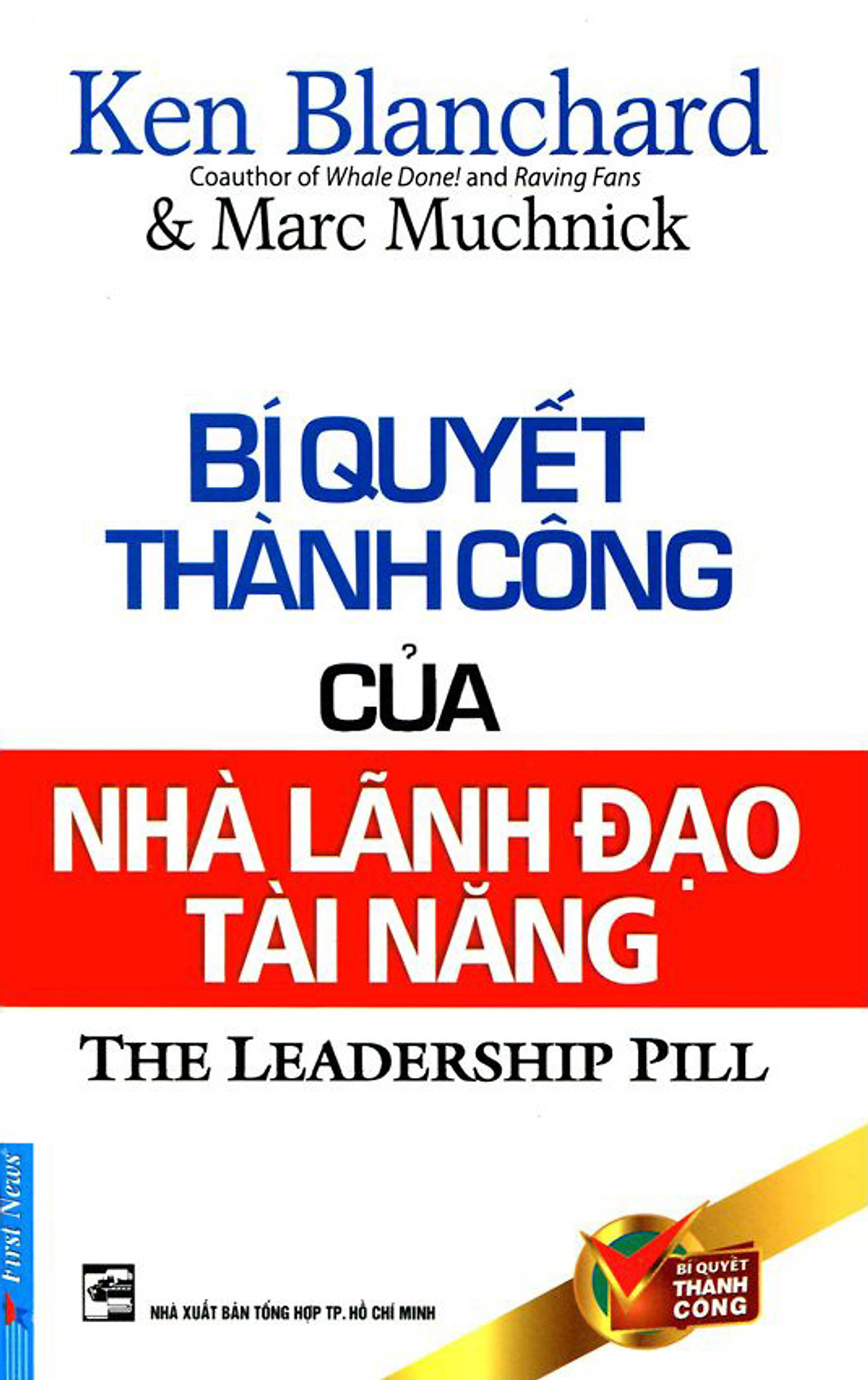 Ebook Bí Quyết Thành Công Của Nhà Lãnh Đạo Tài Năng – Cẩm Nang Quản Lý Và Lãnh Đạo Hiệu Quả 2