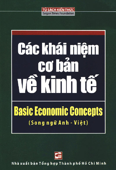 Ebook Các Khái Niệm Cơ Bản Về Kinh Tế (Song Ngữ Anh - Việt) – Cẩm Nang Kinh Tế Cho Người Học 2