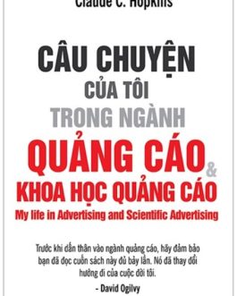 Ebook Câu Chuyện Của Tôi Trong Ngành Quảng Cáo – Khám Phá Bí Quyết Thành Công Qua Góc Nhìn Của Một Bậc Thầy