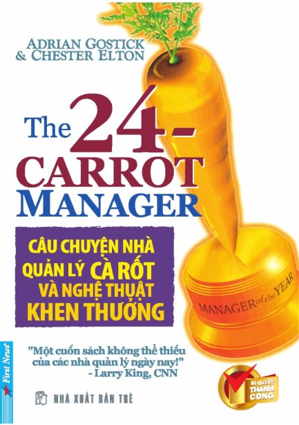 Ebook Câu Chuyện Nhà Quản Lý Cà Rốt – Bí Quyết Khen Thưởng Hiệu Quả Cho Sự Phát Triển Doanh Nghiệp 3