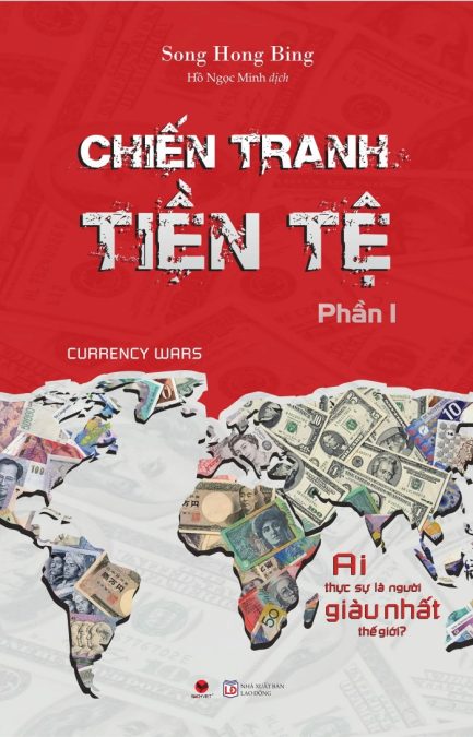 Ebook Chiến Tranh Tiền Tệ – Bí Mật Đằng Sau Những Đồng Tiền Quyền Lực 3