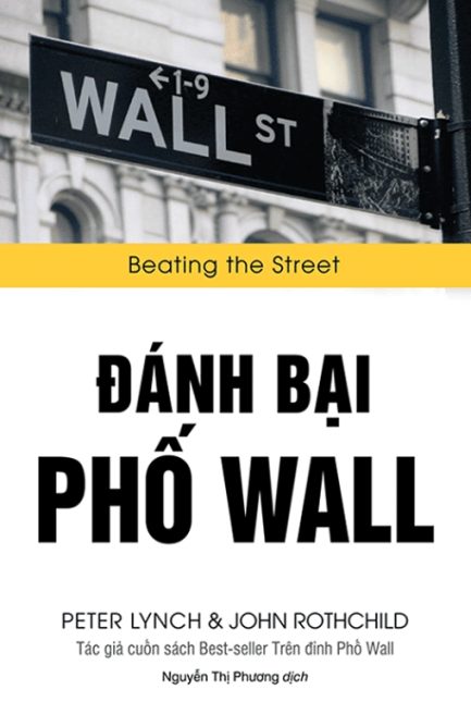 Ebook Đánh Bại Phố Wall - Cuốn Sách Đầu Tư Chứng Khoán Của Peter Lynch 3