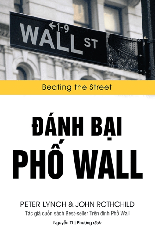 Ebook Đánh Bại Phố Wall - Cuốn Sách Đầu Tư Chứng Khoán Của Peter Lynch 2