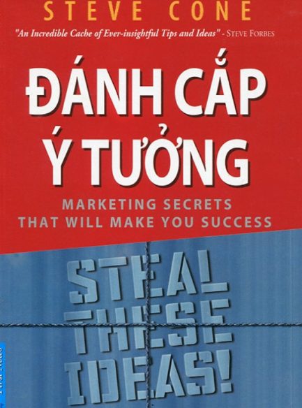 Ebook Đánh Cắp Ý Tưởng - Bí Quyết Marketing Giúp Bạn Thành Công 3