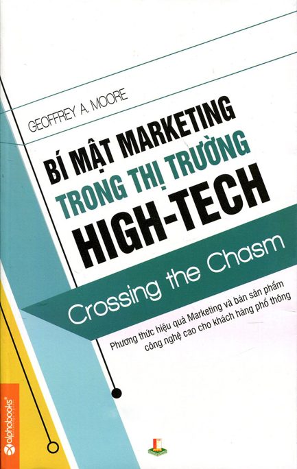 Ebook Bí Mật Marketing Trong Thị Trường High-Tech - Chiến Lược Thành Công Trong Thế Giới Công Nghệ Cao 3