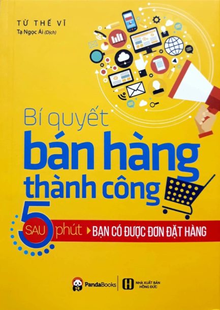 Ebook Bí Quyết Bán Hàng Thành Công Sau 5 Phút Bạn Có Được Đơn Đặt Hàng 3