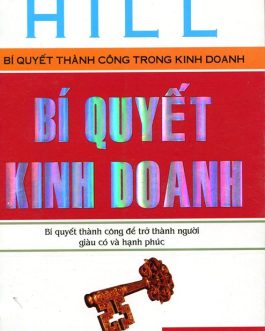 Ebook Bí Quyết Kinh Doanh (Tập 1) – Chìa Khóa Thành Công Cho Doanh Nhân