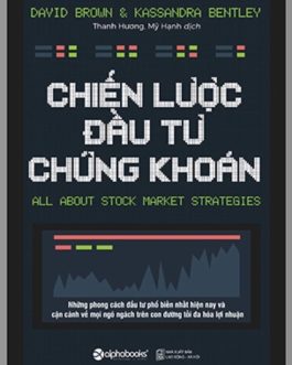 Ebook Chiến Lược Đầu Tư Chứng Khoán – Bí Quyết Để Thành Công Trên Thị Trường Chứng Khoán