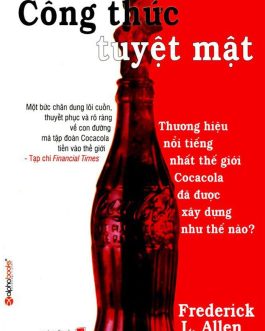 Ebook Công Thức Tuyệt Mật: Khám Phá Bí Quyết Thành Công của Coca-Cola