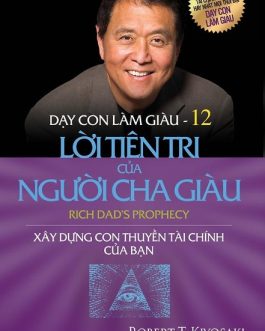 Ebook Dạy Con Làm Giàu Tập 12 – Xây Dựng Con Thuyền Tài Chính Của Bạn