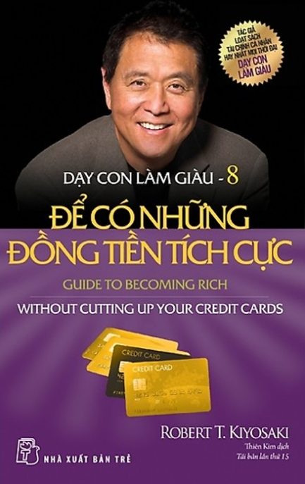 Ebook Dạy Con Làm Giàu Tập 8 - Bí Quyết Kiểm Soát Tài Chính Để Có Cuộc Sống Tích Cực 3