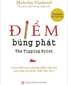 Ebook Điểm Bùng Phát – Hiểu Rõ Quy Luật Và Khơi Nguồn Tăng Trưởng