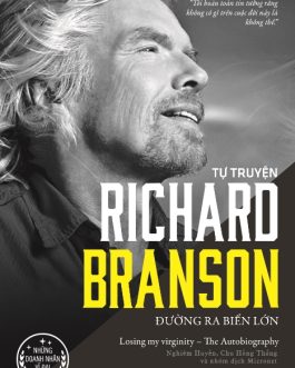 Ebook Đường Ra Biển Lớn – Bí Quyết Kinh Doanh Đột Phá Từ Tỷ Phú Richard Branson