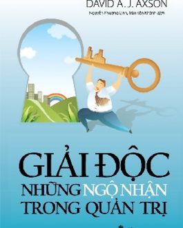 Ebook Giải Độc Những Ngộ Nhận Trong Quản Trị – Lựa Chọn Sáng Suốt Cho Nhà Quản Lý Hiện Đại