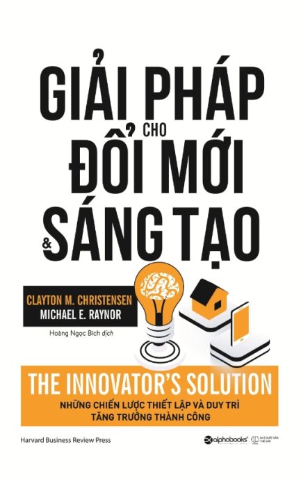 Ebook Giải Pháp Cho Đổi Mới Và Sáng Tạo - Cẩm Nang Đột Phá Trong Kinh Doanh 3