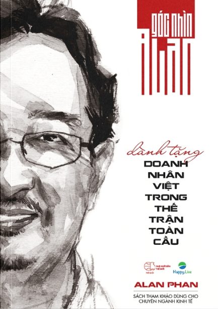 Ebook Góc Nhìn Alan – Dành Tặng Doanh Nhân Việt Trong Thế Trận Toàn Cầu 3