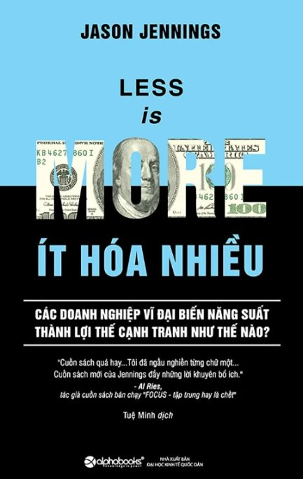 Ebook Ít Hóa Nhiều – Bí Quyết Tăng Năng Suất Hiệu Quả Để Thành Công Bền Vững 3