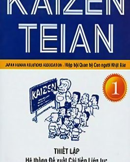 Ebook Kaizen Teian Tập 1 – Phương Pháp Cải Tiến Liên Tục Từ Nhật Bản