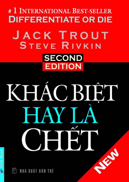 Khác Biệt Hay Là Chết – Bí Quyết Xây Dựng Thương Hiệu Vượt Trội Trên Thị Trường Cạnh Tranh 3