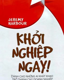 Ebook Khởi Nghiệp Ngay – Hành Trình Tự Lập Để Thành Công Trong Kinh Doanh