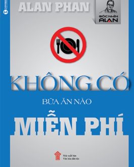 Ebook Không Có Bữa Ăn Nào Miễn Phí – Góc Nhìn Sâu Sắc Về Kinh Tế và Đầu Tư