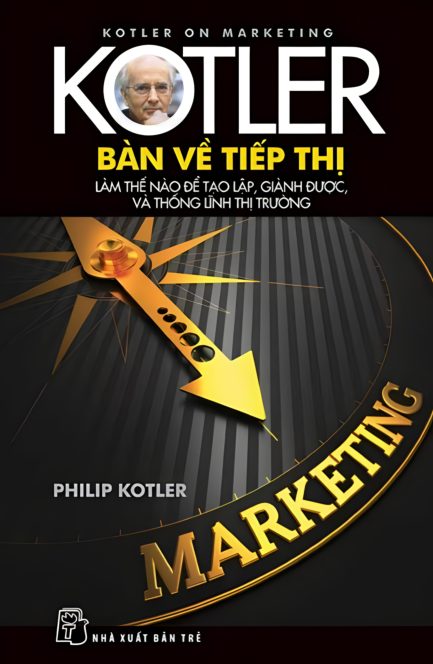 Ebook Kotler Bàn Về Tiếp Thị 3