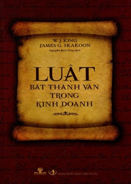 Ebook Luật Bất Thành Văn Trong Kinh Doanh - Bí Quyết Thành Công Không Thể Bỏ Qua 3