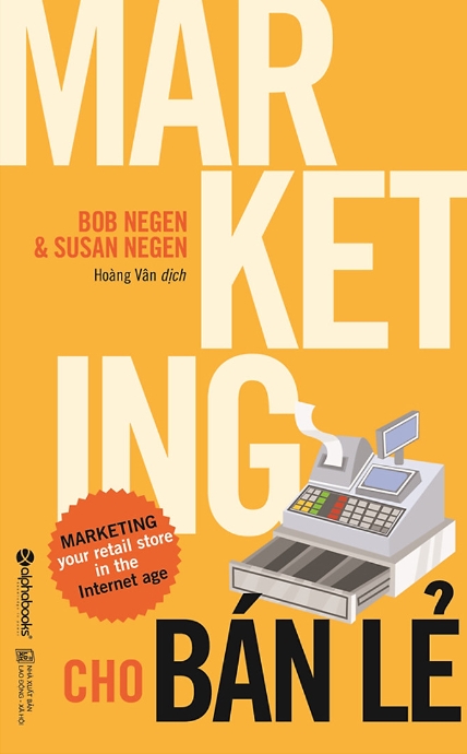 Ebook Marketing Cho Bán Lẻ - Cẩm Nang Thiết Thực Cho Nhà Kinh Doanh Bán Lẻ 2