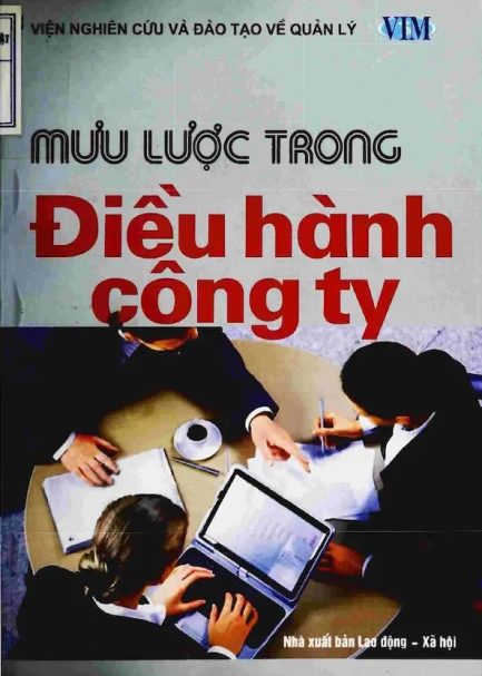 Ebook Mưu Lược Trong Điều Hành Công Ty - Bí Quyết Thành Công Trong Quản Lý Doanh Nghiệp 3