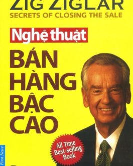 Ebook Nghệ Thuật Bán Hàng Bậc Cao – Bí Quyết Để Trở Thành Người Bán Hàng Xuất Sắc