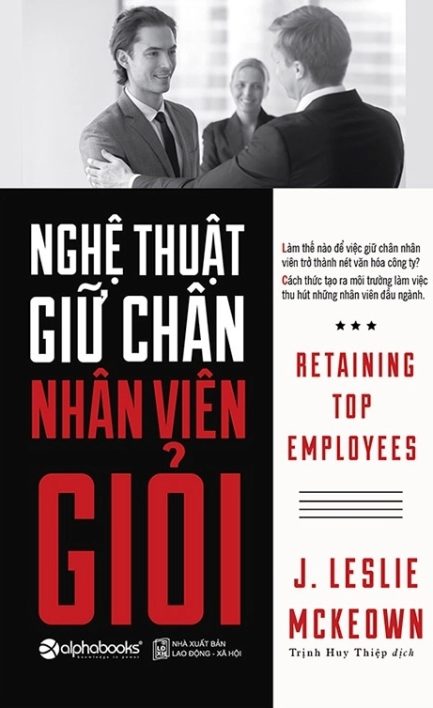 Ebook - Nghệ Thuật Giữ Chân Nhân Viên Giỏi 3