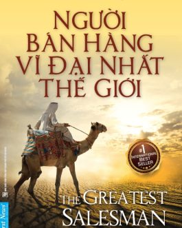 Ebook Người Bán Hàng Vĩ Đại Nhất Thế Giới – Bí Quyết Thành Công Trong Nghề Bán Hàng