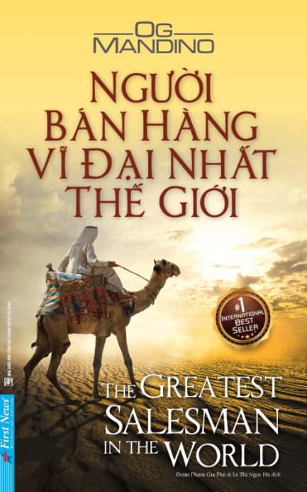 Ebook Người Bán Hàng Vĩ Đại Nhất Thế Giới - Bí Quyết Thành Công Trong Nghề Bán Hàng 3