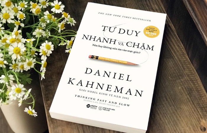 "Tư duy nhanh và chậm" của Daniel Kahneman