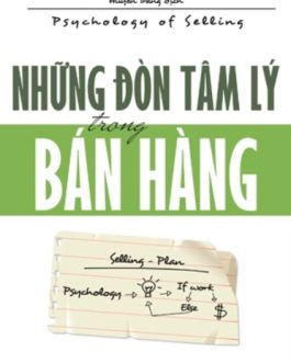 Ebook Những Đòn Tâm Lý Trong Bán Hàng – Bí Quyết Nâng Cao Doanh Số Và Thành Công Trong Kinh Doanh