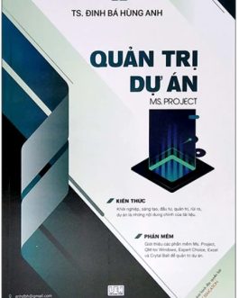 Ebook Quản Trị Dự Án – Những Nguyên Tắc Căn Bản: Hướng Dẫn Cần Thiết Cho Các Nhà Quản Lý