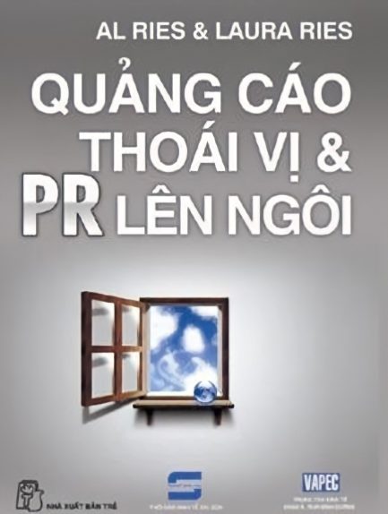 Ebook “Quảng Cáo Thoái Vị & PR Lên Ngôi” - Khám Phá Sự Trỗi Dậy Của PR Trong Thời Đại Mới 3